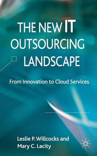 Beispielbild fr The New IT Outsourcing Landscape. From Innovation to Cloud Services. zum Verkauf von Antiquariat im Hufelandhaus GmbH  vormals Lange & Springer