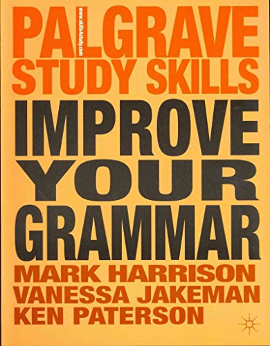 Imagen de archivo de Improve Your Grammar (Palgrave Study Skills) a la venta por Ergodebooks