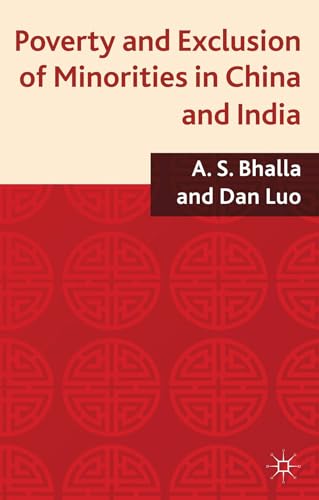 Poverty and Exclusion of Minorities in China and India