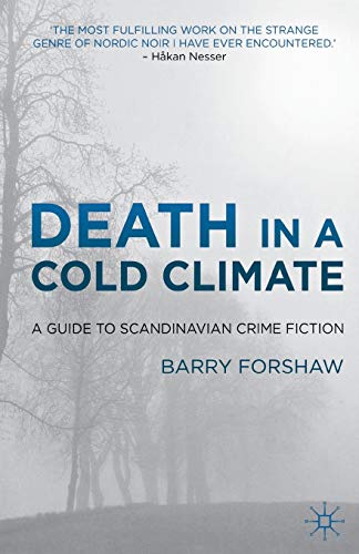 9780230361447: Death in a Cold Climate: A Guide to Scandinavian Crime Fiction (Crime Files)