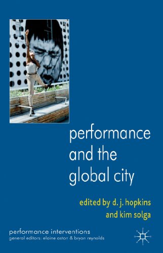 9780230361676: Performance and the Global City