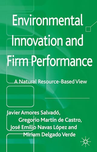Stock image for Environmental Innovation and Firm Performance: A Natural Resource-Based View for sale by Bestsellersuk