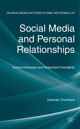 9780230364172: Social Media and Personal Relationships: Online Intimacies and Networked Friendship
