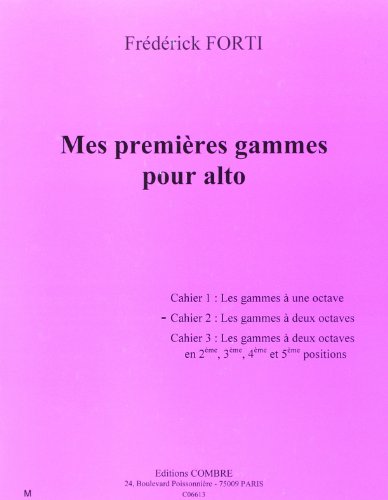 Beispielbild fr Mes premires gammes pour alto - cah. 2 : gammes  2 octaves pour Alto zum Verkauf von medimops