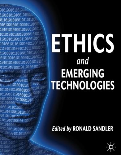 Beispielbild fr Ethics and Emerging Technologies zum Verkauf von Mispah books