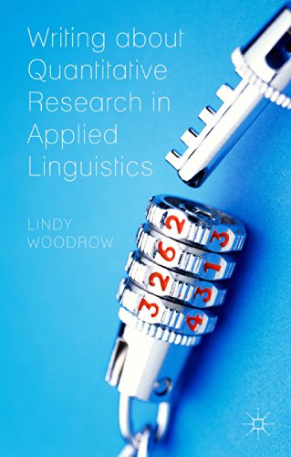 9780230369979: Writing about Quantitative Research in Applied Linguistics