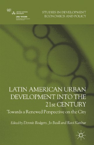 Imagen de archivo de Latin American Urban Development Into the 21st Century: Towards a Renewed Perspective on the City a la venta por Winged Monkey Books