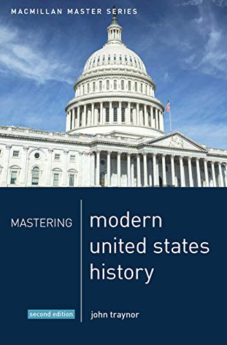 Stock image for Mastering Modern United States History: 18 (Macmillan Master Series) for sale by WorldofBooks