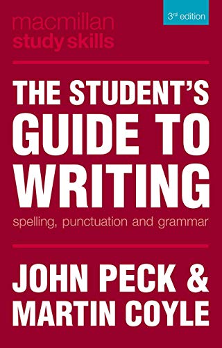 Beispielbild fr The Student's Guide to Writing: Spelling, Punctuation and Grammar (Macmillan Study Skills) zum Verkauf von SecondSale