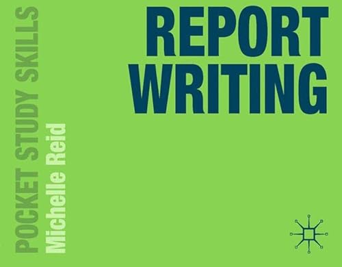 9780230376557: Report Writing (Pocket Study Skills)