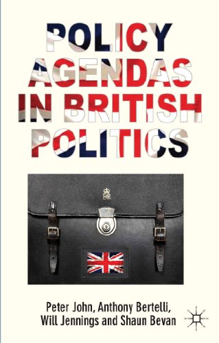 Policy Agendas in British Politics (Comparative Studies of Political Agendas) (9780230390423) by John, P.