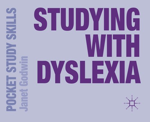 Beispielbild fr Studying with Dyslexia (Pocket Study Skills) zum Verkauf von WorldofBooks