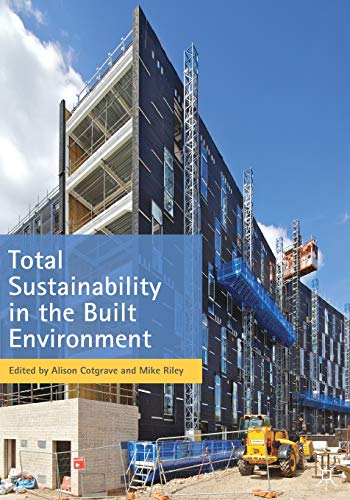Stock image for Total Sustainability in the Built Environment for sale by WorldofBooks