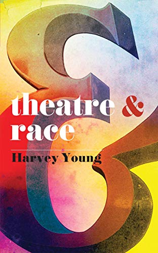 9780230390966: Theatre and Race