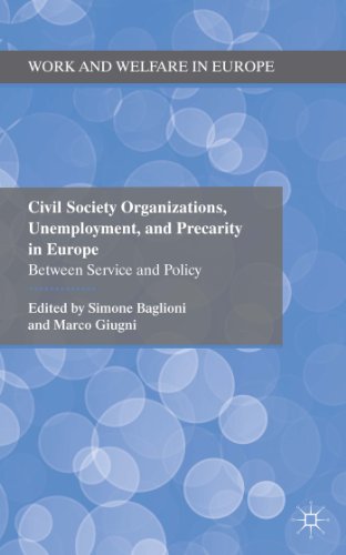 9780230391420: Civil Society Organizations, Unemployment, and Precarity in Europe: Between Service and Policy (Work and Welfare in Europe)