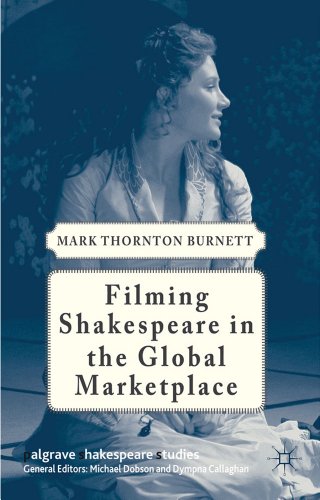 Stock image for Filming Shakespeare in the Global Marketplace for sale by Chiron Media