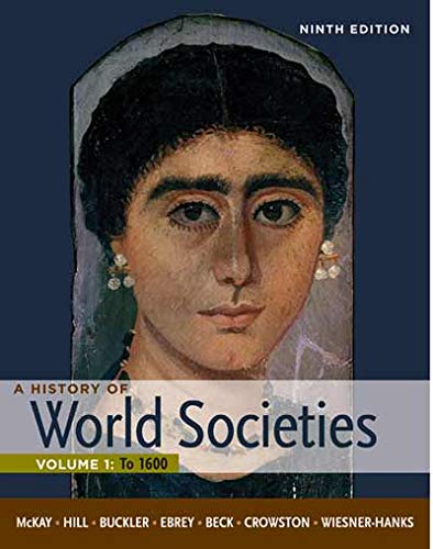 9780230394377: A History of World Societies 9E Vol A: To 1600: Volume 1: to 1600