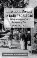 9780230396432: Infectious Disease in India, 1892-1940: Policy-Making and the Perception of Risk (Cambridge Imperial and Post-Colonial Studies Series)