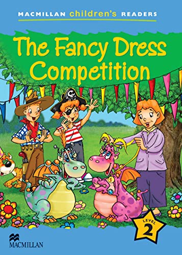 Imagen de archivo de Macmillan Children's Readers 2a- The Fancy Dress Competition (Macmillan Children Reader) a la venta por Buchmarie