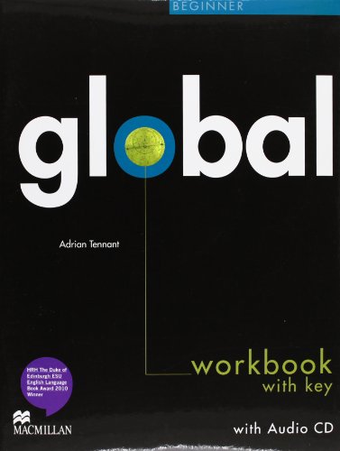 Imagen de archivo de Global Beginner Work Book + CD with Key a la venta por Bestsellersuk