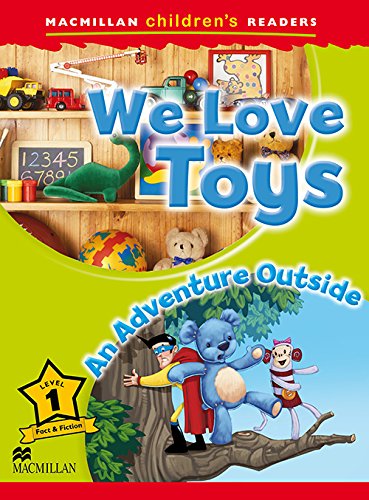Imagen de archivo de Macmillan Children's Readers - We Love Toys - An Outside Adventure - Level 1 [Soft Cover ] a la venta por booksXpress