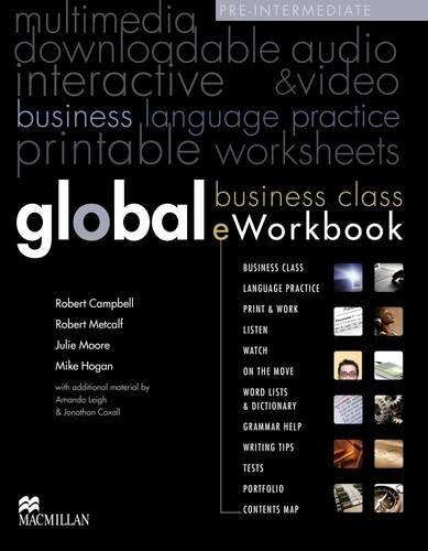 Stock image for Global Business Class Eworkbook Pre-intermediate Level (Global Preintermediate Level) for sale by Y-Not-Books