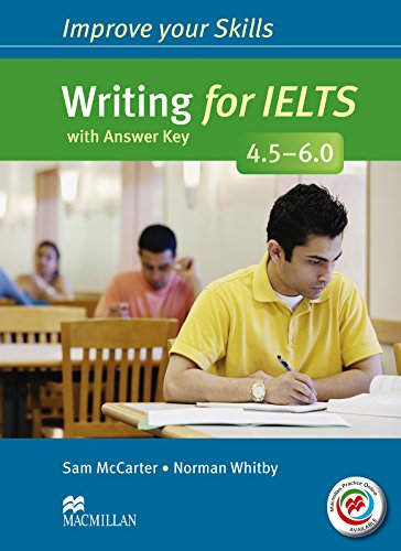 Stock image for Improve Your Skills: Writing for IELTS 4.5-6.0 Student's Book with key and MPO Pack for sale by PBShop.store US