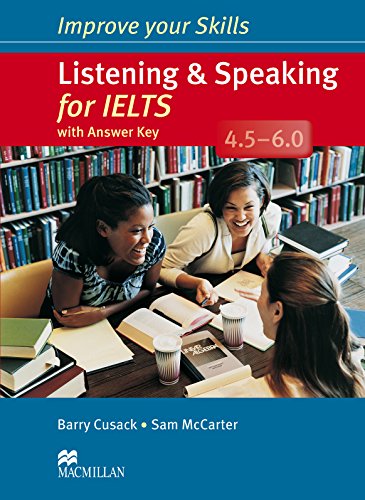 9780230464681: Improve Your Skills: Listening & Speaking for IELTS 4.5-6.0 Student's Book with Key Pack