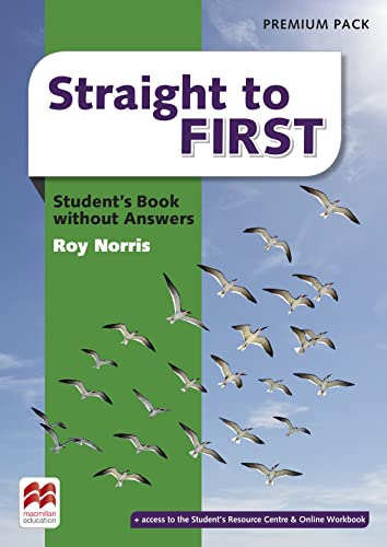 9780230498761: Straight to first. Student's book.No key. Ediz. premium. Per le Scuole superiori. Con e-book. Con espansione online - 9781380086334 (MACMILLAN E.L.T.)