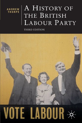 9780230500112: A History of the British Labour Party, Third Edition (British Studies Series)