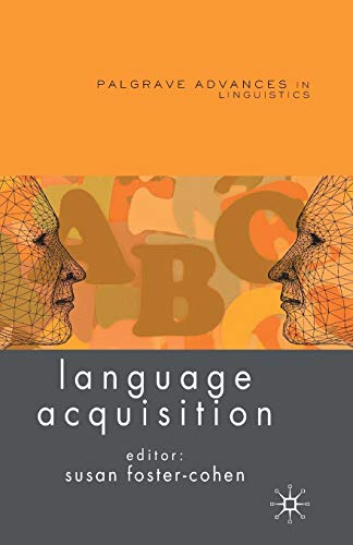 9780230500303: Language Acquisition (Palgrave Advances in Language and Linguistics)