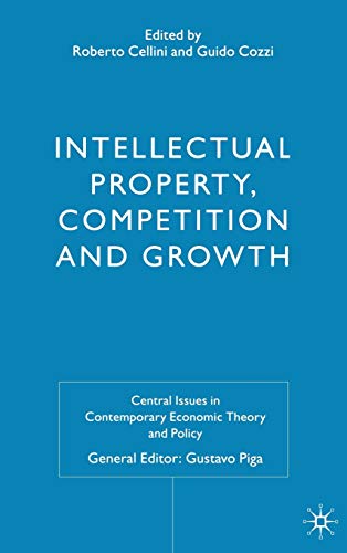 Stock image for Intellectual Property, Competition and Growth for sale by Revaluation Books