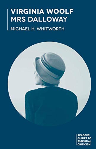 9780230506428: Virginia Woolf - Mrs Dalloway: 103 (Readers' Guides to Essential Criticism)
