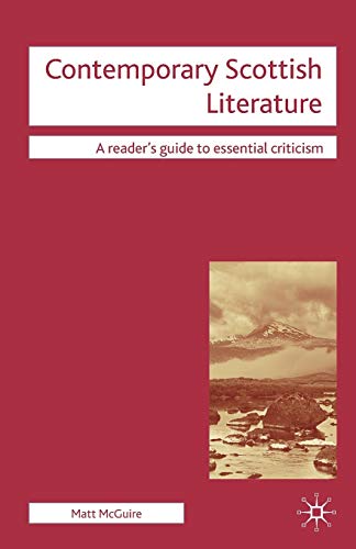 Stock image for Contemporary Scottish Literature (Readers' Guides to Essential Criticism) for sale by WorldofBooks