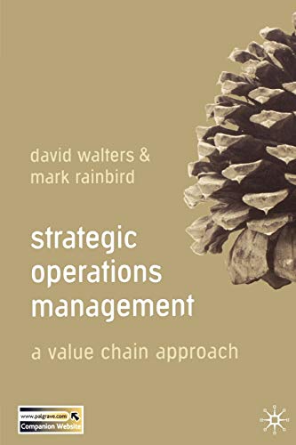 Beispielbild fr Strategic Operations Management : A Value Chain Approach zum Verkauf von Better World Books