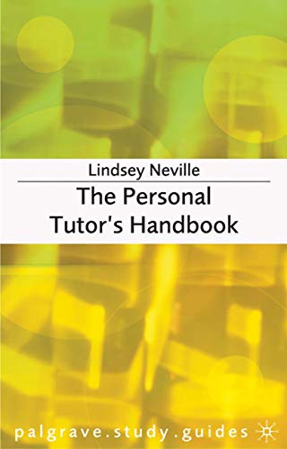 Beispielbild fr The Personal Tutor's Handbook: 7 (Macmillan Study Skills) zum Verkauf von WorldofBooks