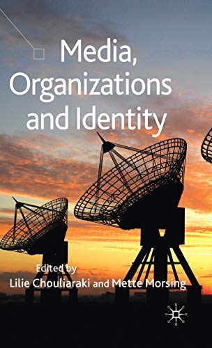 9780230515512: Media, Organizations and Identity
