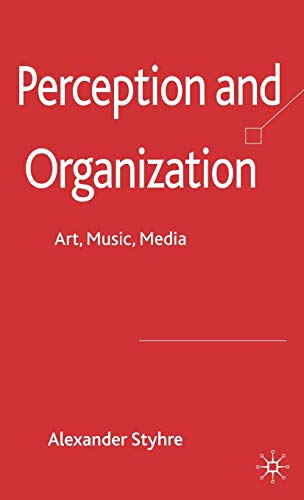 Imagen de archivo de Perception and Organization : Art, Music, Media a la venta por Better World Books