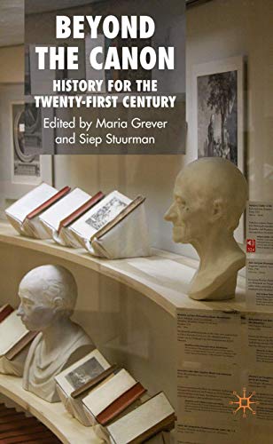 Imagen de archivo de Beyond the Canon: History for the Twenty-first Century a la venta por Midtown Scholar Bookstore