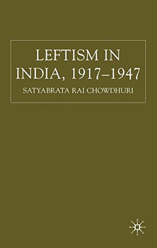 9780230517165: Leftism in India 1917-1947