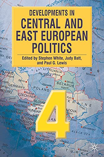 9780230517370: Developments in Central and East European Politics 4