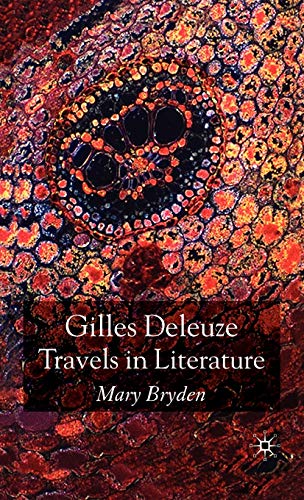 Stock image for Gilles Deleuze: Travels in Literature for sale by Ria Christie Collections