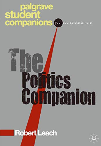 9780230517905: The Politics Companion (Palgrave Student Companions Series)