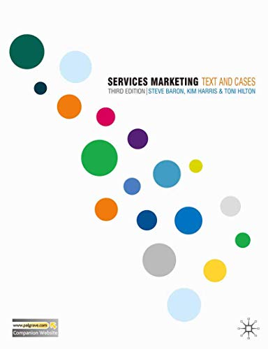 Services Marketing: Text and Cases (9780230520936) by Baron, Steve; Harris, Kim; Hilton, Toni
