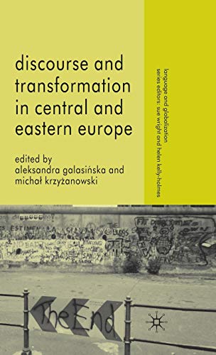 Stock image for Discourse and Transformation in Central and Eastern Europe (Language and Globalization) for sale by Midtown Scholar Bookstore