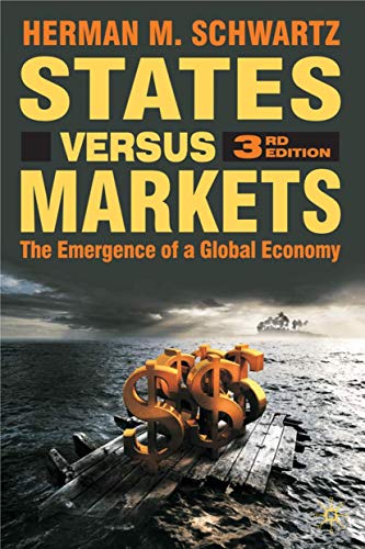 9780230521339: States Versus Markets: The Emergence of a Global Economy