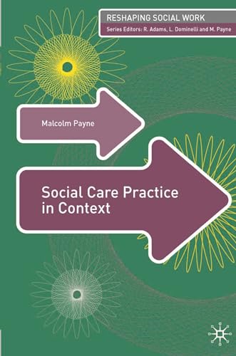 Imagen de archivo de Social Care Practice in Context a la venta por Better World Books