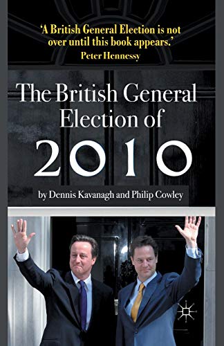 Imagen de archivo de The British General Election of 2010 a la venta por Chiron Media