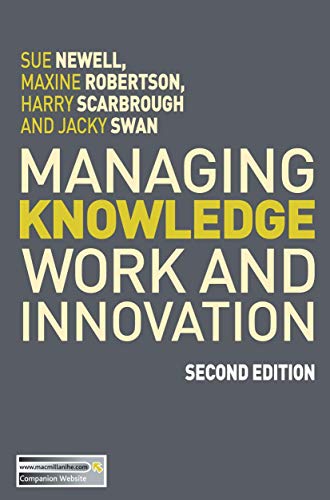 Managing Knowledge Work and Innovation (9780230522015) by Newell, Sue; Scarbrough, Harry; Swan, Jacky