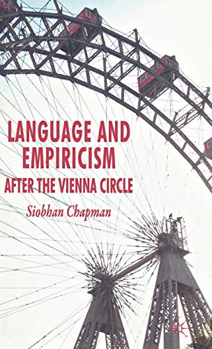 Stock image for Language and Empiricism: After the Vienna Circle for sale by WYEMART LIMITED